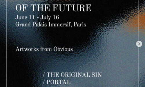 Obvious : ARTIFICIAL DREAMS VERNISSAGE @Grand Palais Immersif